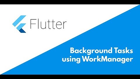 How to do OneTime Background Operations using WorkManager in flutter android