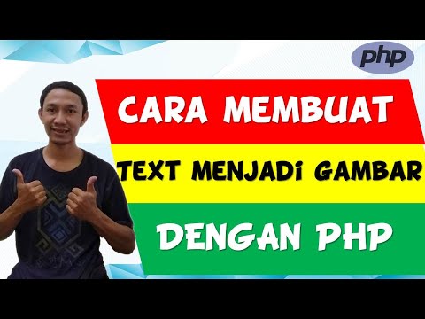 CARA MEMBUAT TEXT MENJADI GAMBAR DENGAN PHP / TEXT TO IMAGE CONVERTER