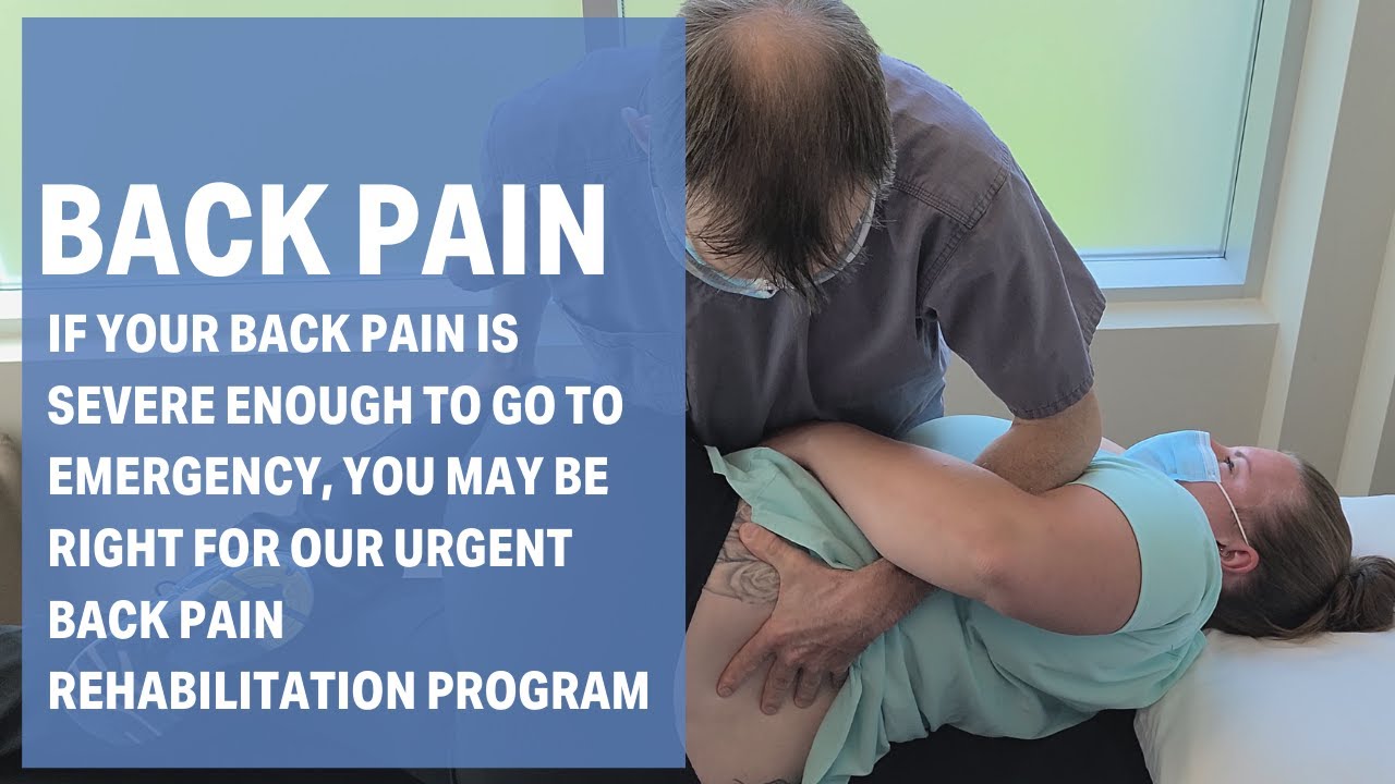 Urgent Back Pain Rehabilitation Program in Calgary, Canada