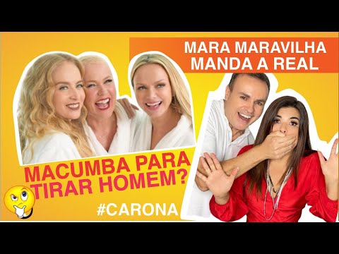#Carona - Mara Maravilha conta tudo na real para Caco Rodrigues