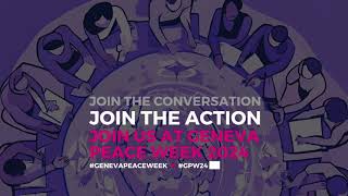 Geneva Peace Week 2024 Trailer