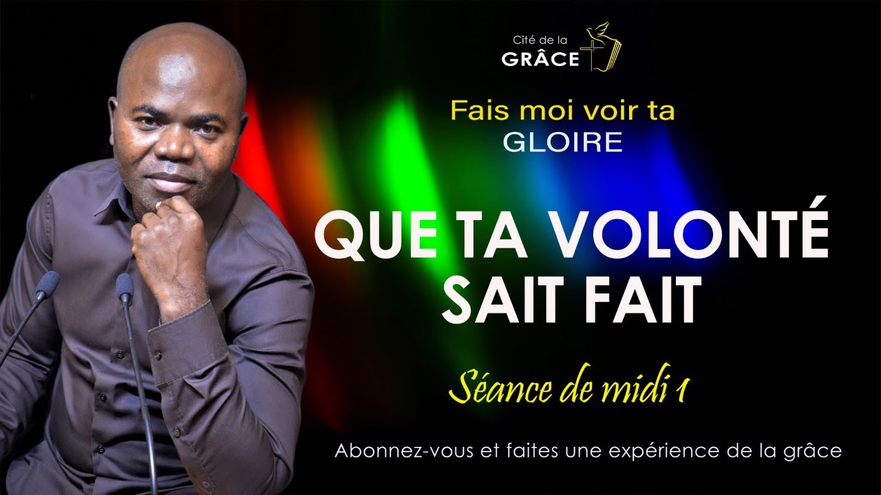 🔴FAIS MOI VOIR TA GLOIRE | Que ta volonté soit fait | Révérend Alain MAKANDA