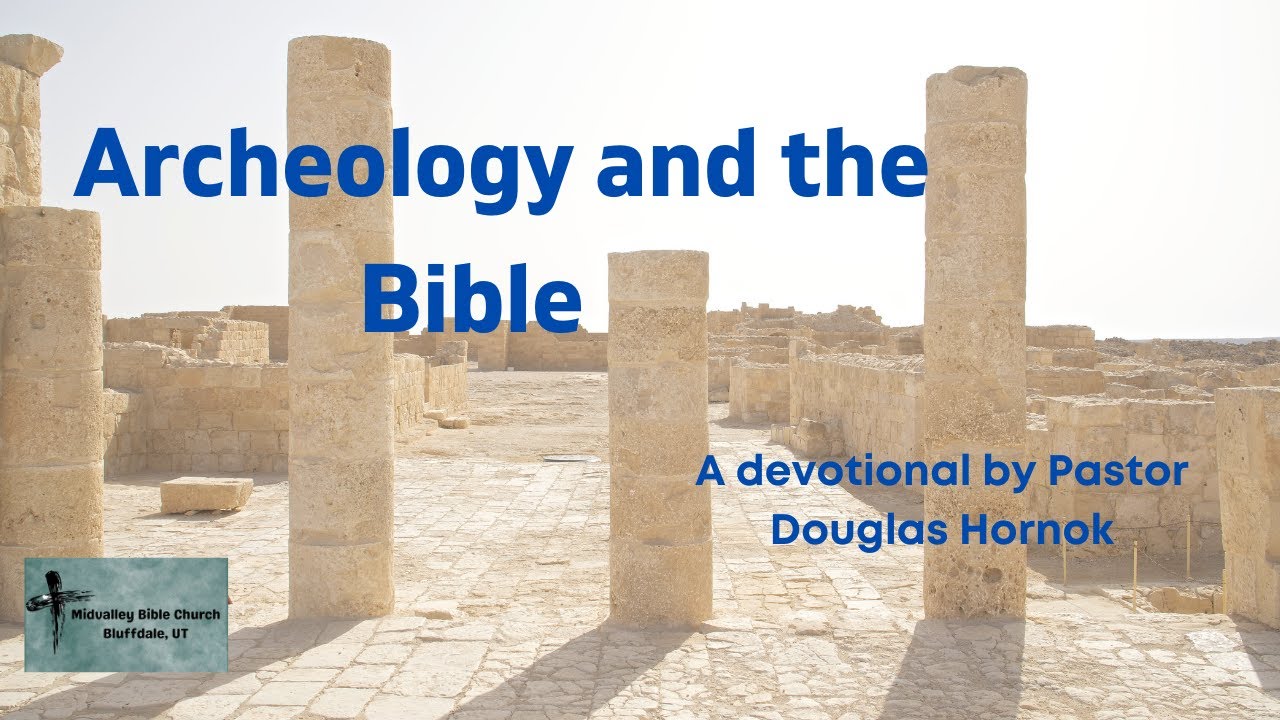 Archeology and The Bible YouTube