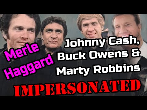 Merle Haggard: Johnny Cash, Buck Owens & Marty Robbins Impersonated Day - 1 Million Views Challenge