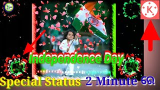 independence Day Special Status Making Video 2019//Make best independence day status in Kinemaster screenshot 5