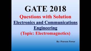 Celebrity GATE-2018 ECE (Electromagnetics) Questions with Solution Wealth