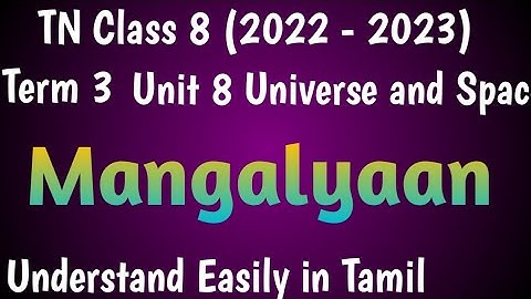 Mangalyaan| Class 8 Science Term 3 Unit 8 Universe and Space @deepikasciencecorner