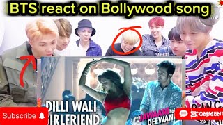 Bts React On Bollywood Song Dilli Waali Girlfriend Song Kpop Idol React On Hindi Song