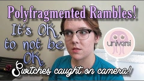 Polyfragmented Rambles: It