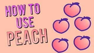 How To Use PEACH! - New Social Media Application screenshot 5