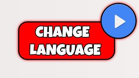 How To Change Language In MX Player - Update Language In MX Player