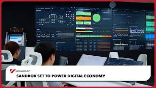 Sandbox set to power digital economy | Vietnam Today