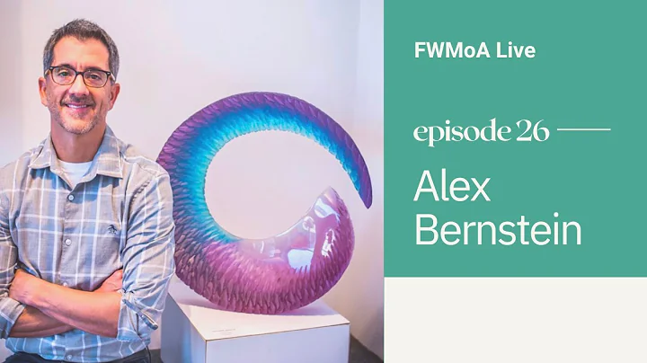 FWMoA Live with Alex Bernstein