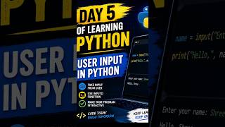 Day 5 of Learning Python | User Input in Python 🚀#shorts #python#coding #programming #viralfeed