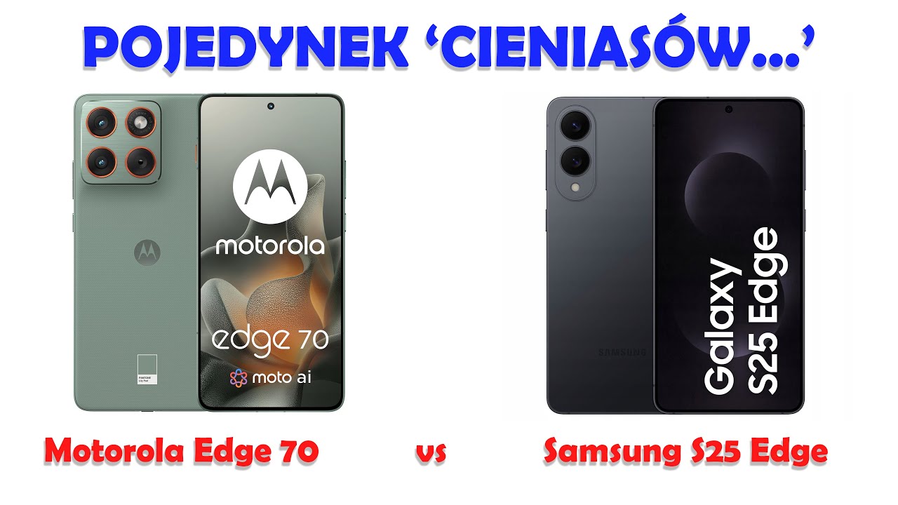 Motorola EDGE 70 VS Samsung S25 Edge