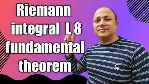 Riemann integral/L 8/ fundamental theorem in riemann integration bsc maths msc maths in hindi