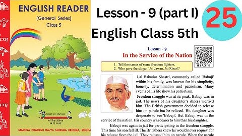 पाठ 9 अंग्रेजी कक्षा 5 Lesson 9 in the service of the Nation Class 5th  English Reader |full Explain