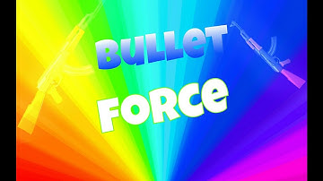 Bullet force |gameplay  (the best gun????)