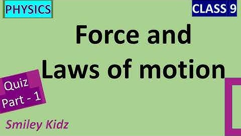 Quiz on Force and laws of Motion Class 9 Science | Physics | Chapter 9 | ncert | cbse |