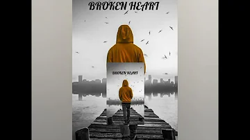 BROKEN HEART