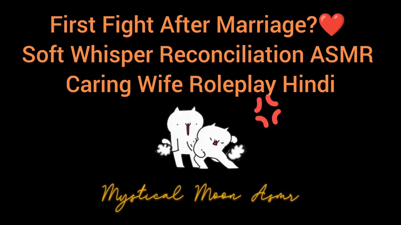 First Fight After Marriage?❤️ Soft Whisper Reconciliation ASMR | Caring Wife Roleplay Hindi 