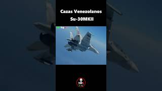 Cazas Venezolanos Sukhoi Su-30MKII