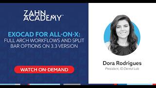 On-Demand Webinar: exocad for All-on-X: Full Arch Workflows and Split Bar Options on 3.3 Version