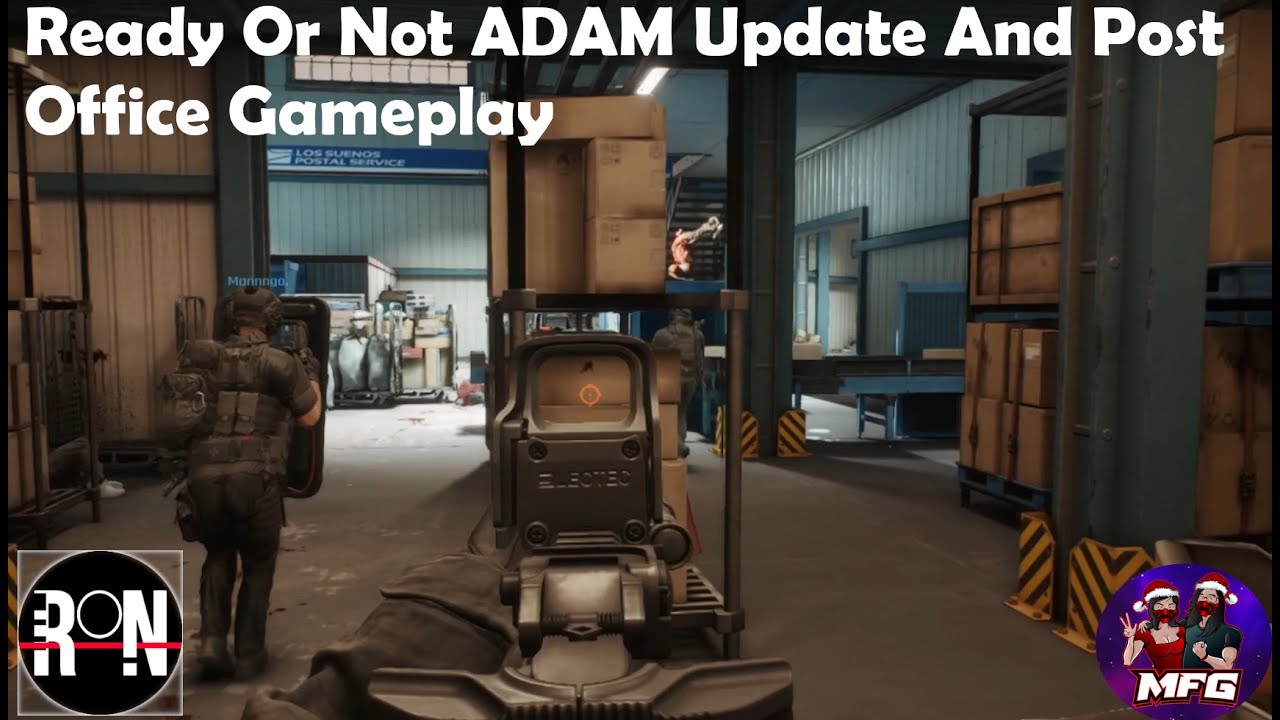 Ready Or Not ADAM UPDATE And Post Office Gameplay - YouTube