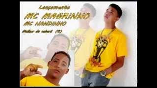 MC Magrinho e MC Nandinho - Mulher do Cabaré (DJ R15)