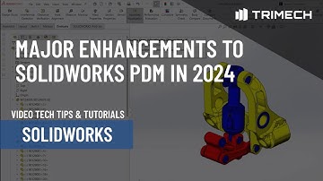 Major Enhancements to SOLIDWORKS PDM in 2024