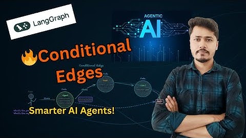 Make Your AI Agents Smarter with LangGraph 🔥 | Simple Explanation of Conditional Edges