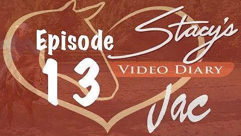 Stacy's Video Diary: Jac-Episode 13-Training Cycle...