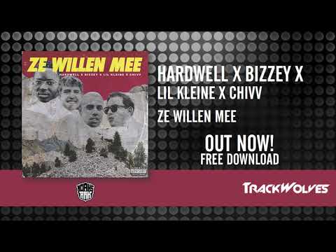 Hardwell x Bizzey x Lil Kleine x Chivv - Ze Willen Mee