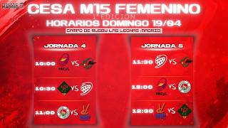 CESA M15 FEMENINO - JORNADAS 4 y 5 - DOMINGO 19/04