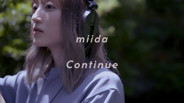 miida - Continue [Official Video]