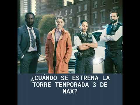 ¿Cuándo se estrena La torre Temporada 3 de Max?