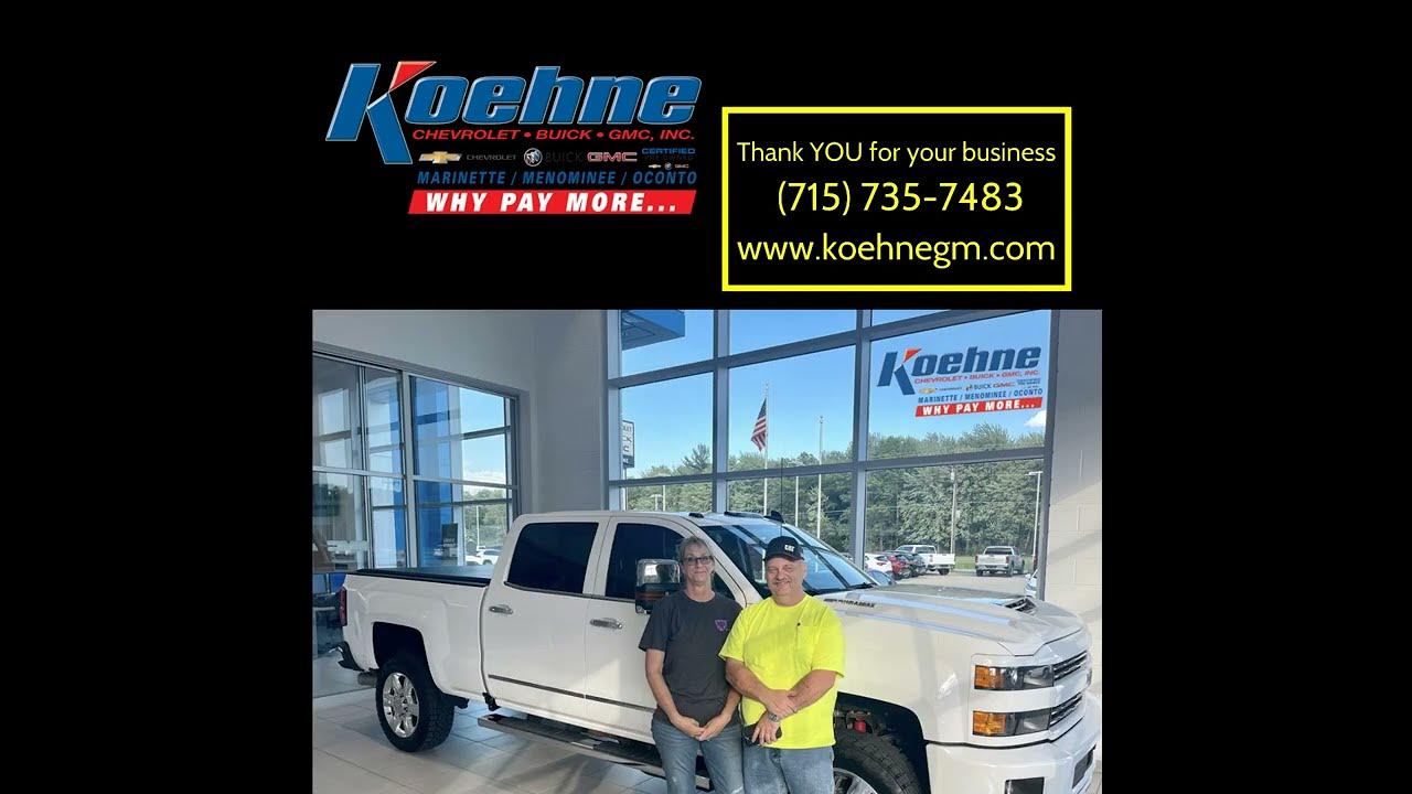From all of us at Koehne Chevy, Buick, GMC, Wisconsin...THANK YOU for