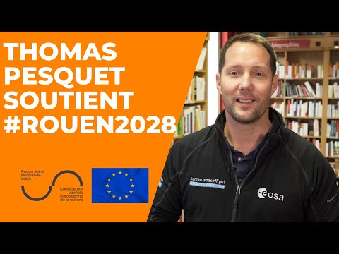 Capitale européenne de la culture: Thomas Pesquet parrain de la candidature de Rouen