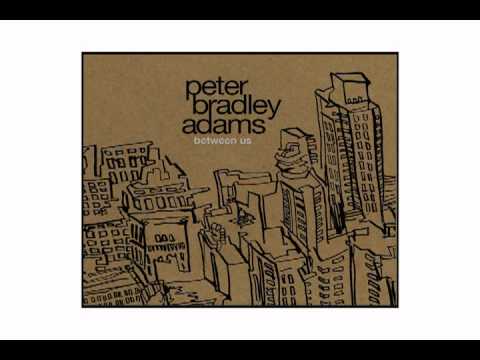 Peter Bradley Adams - I May Not Let Go