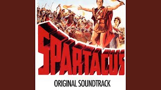 Spartacus (From 'Spartacus' Original Soundtrack)