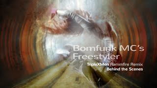 Bomfunk MC's - Freestyler (Rammfire Remix of TripleXMen Behind The Scenes)