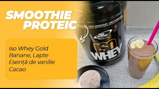 Smoothie Proteic Cu Iso Whey Gold Pro Nutrition