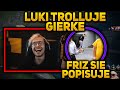 XAYOO - LUKI TROLLUJE? / ORO AP SHACO / FRIZ POPISUJE SIĘ NA ODCINKU MARTY 😮