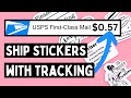 Shipping HACK No One Uses: How To Ship Stickers (57¢ Tracking)!