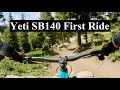 2023 yeti sb140 lr 29  first ride review