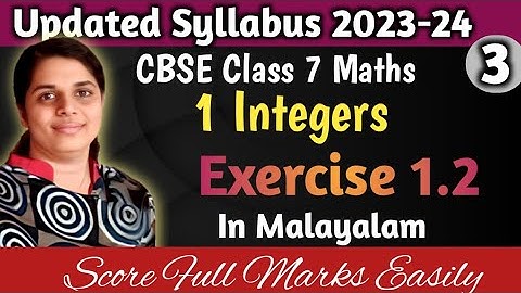 Ex. 1.2 CBSE Class 7 Maths (2023-24) Chapter 1 Integers In Malayalam/ CBSE Classes By Grace Jose