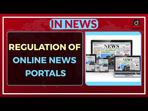 Regulation of Online News Portals - In News