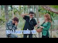 EM LÀ NHẤT MIỀN TÂY | VÕ LÊ MI x EM CHỊU HÔNG | HOÀNG LAN x JIN TUẤN NAM - MUỐN CƯA HAY ĐƯỢC CƯA