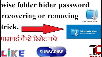wise folder hider password recovery free II पासवर्ड कैसे रिसेट करे II technical kaim.