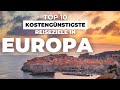 Top 10 der kostengnstigsten und schnsten reiseziele in europa  reisen mit kleinem budget 4k